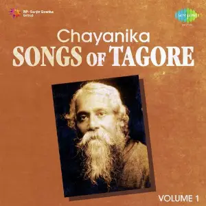 Chayanika - Songs Of Tagore Vol. 1 image