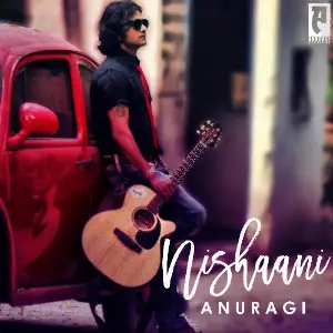 Nishaani Anuragi