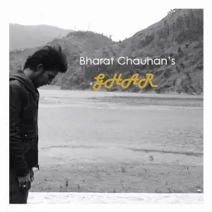 Ghar - Single Bharat Chauhan