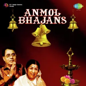 Anmol Bhajans - Lata And Jagjit Jagjit Singh