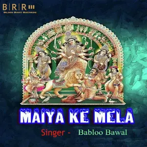 Maiya Ke Mela - Single image