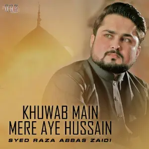 Khuwab Main Mere Aye Hussain - Single image