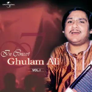 In Concert  Vol. 1  ( Live ) Ghulam Ali
