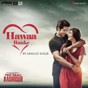 Hawaa Banke (From Yeh Saali Aashiqui) image