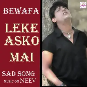 Bewafa- Leke Asko mai image