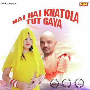 Hai Hai Khatola Tut Gaya image
