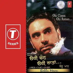 Ohi Chann Ohi Raataan Babbu Maan