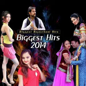 Biggest Hits 2014 - Biggest Rajasthnai Hits image