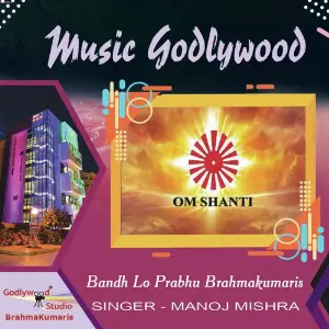 Bandh Lo Prabhu Brahmakumaris image