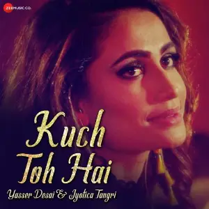 Kuch Toh Hai image