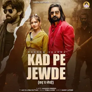 Kad Pe Jewde (feat. Kay D, Prachi Tyagi) image