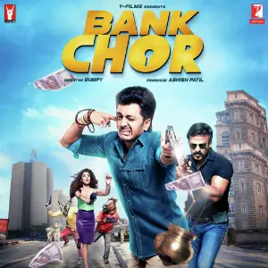 Bank Chor Kailash Kher, Rochak Kohli, Shamir Tandon, Shrikanth Sriram