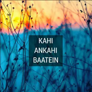 Kahi Ankahi Baatein Shubhro Bhattacharya