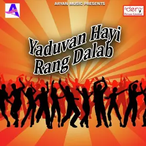 Yaduvan Hayi Rang Dalab image