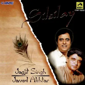Silsilay - Jagjit Singh Javed Akhtar Jagjit Singh