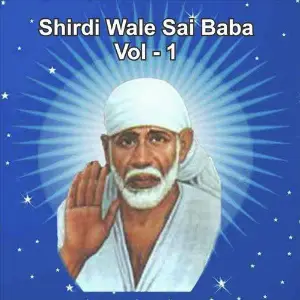Shirdiwale Sai Baba, Vol. 1 Various Artists