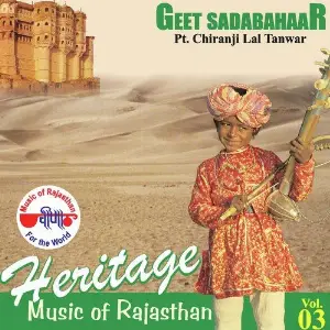 Heritage - Music Of Rajasthan (Geet Sadabahaar) Vol. 3 image