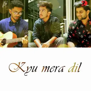Kyu mera dil image