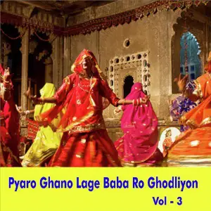 Pyaro Ghano Lage Baba Ro Ghodliyon, Vol. 3 image