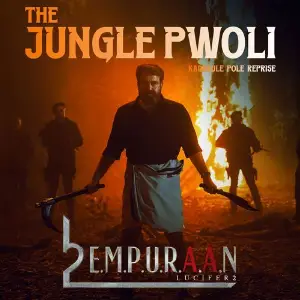 The Jungle Pwoli - Kadavule Pole (From L2 Empuraan) (Reprise) image