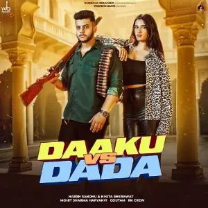 Daaku VS Dada (feat. Harsh Sandhu  Nikita Sherawat) image