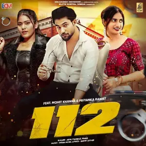 112 (feat. Mohit Khanna  Priyanka Rawat) image