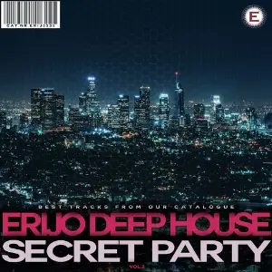ERIJO Deep House Secret Party, Vol. 2 Various Artists