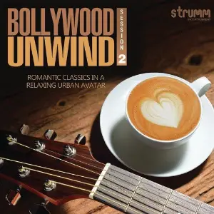Bollywood Unwind 2 Various Artists