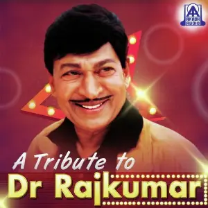 A Tribute to Dr. Rajkumar Dr. Rajkumar