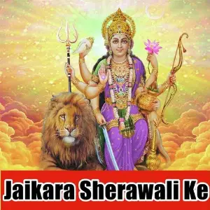Jaikara Sherawali Ke image