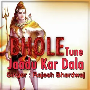 Bhole Tune Jaadu Kar Dala Pankaj Mumgai