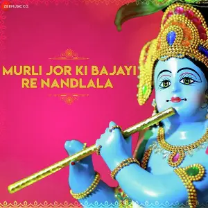 Murli Jor Ki Bajayi Re Nandlala  - Zee Music Devotional image