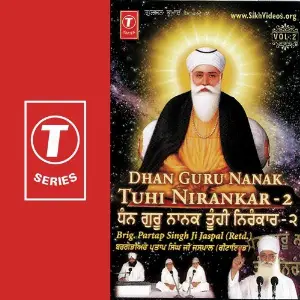 Dhan Guru Nanak Tuhi Nirankar (Vol. 2) Brig. Partap Singh Ji Jaspal