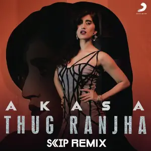 Thug Ranjha (DJ Skip Remix) image