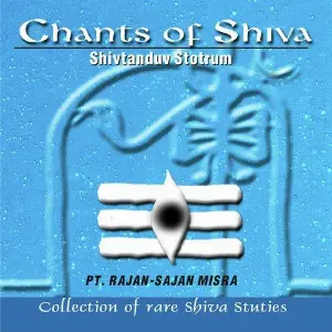Chants of Shiva - Shivtandav Stotrum Various Artists