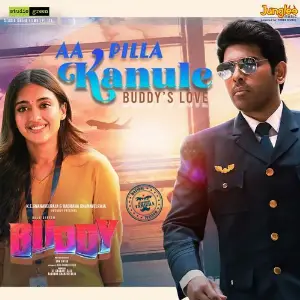Aa Pilla Kanule - Buddys Love (From Buddy) image