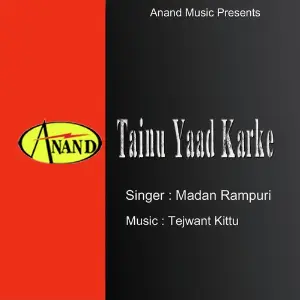 Tainu Yaad Karke Madan Rampuri