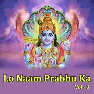 Lo Naam Prabhu Ka, Vol. 3 Various Artists