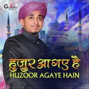 Huzoor Agaye Hain image