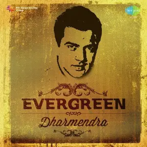 Evergreen - Dharmendra Various Artists