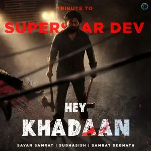 Hey Khadaan image