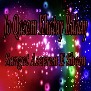 Jo Qasam Khatay Rahay - Single image