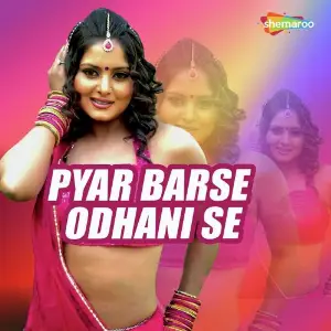 Pyar Barse Odhani Se image
