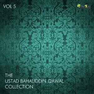 The Ustad Bahauddin Qawal Collection, Vol. 5 image
