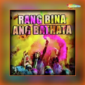 Rang Bina Ang Bathata image