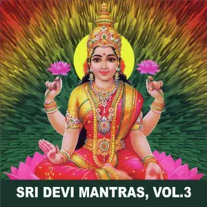 Sri Devi Mantras, Vol. 3 image