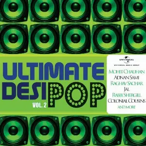 Ultimate Desi Pop (Vol. 2) Various Artists