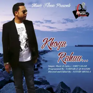 Khoya Rahu Amit Sagar