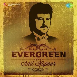 Evergreen - Anil Kapoor Various Artists