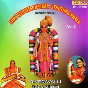 Shri Vedanta Desikar Sthothra Maala R.Vedavalli, Traditional